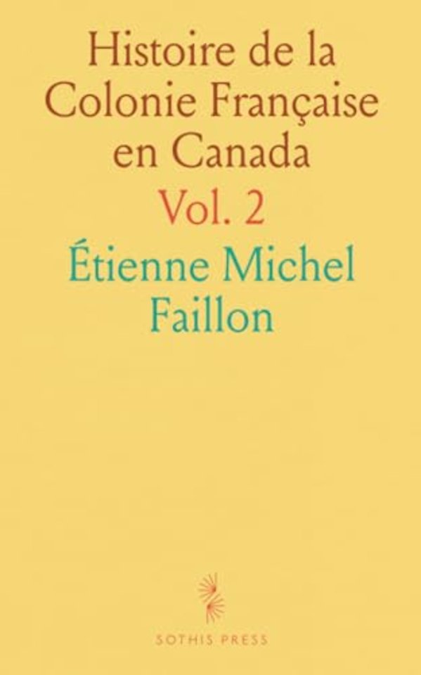 Histoire de la Colonie Francaise en Canada