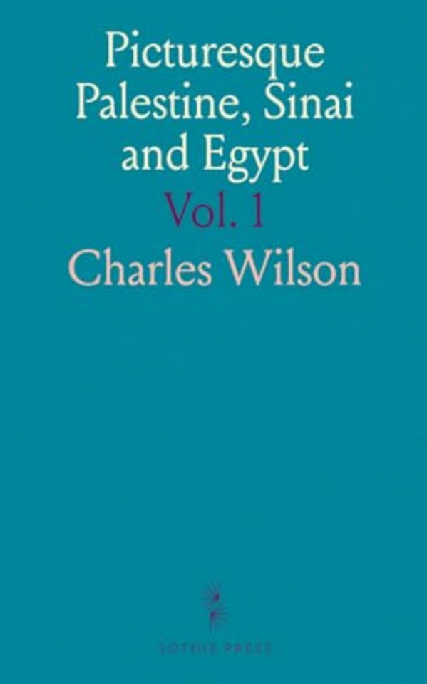 Picturesque Palestine, Sinai and Egypt