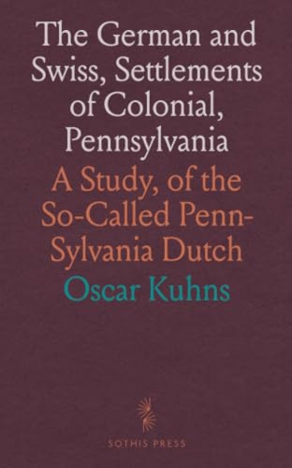 German and Swiss, Settlements of Colonial, Pennsylvania