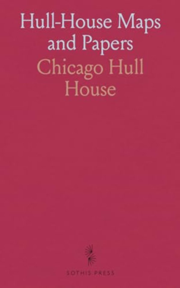 Hull-House Maps and Papers