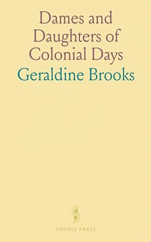 Dames and Daughters of Colonial Days