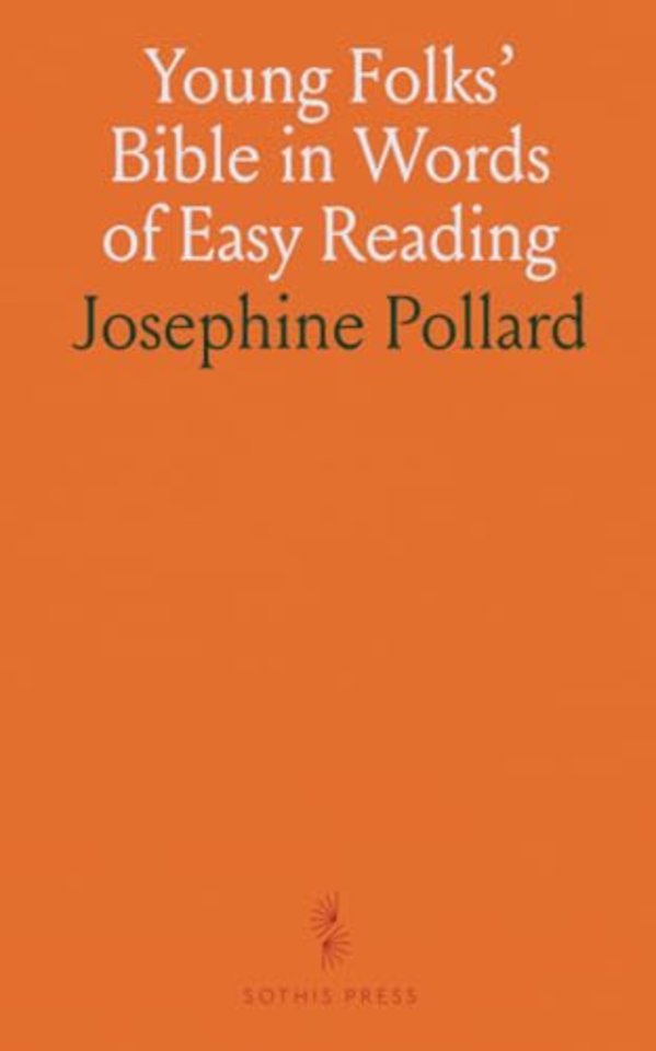 Young Folks' Bible in Words of Easy Reading