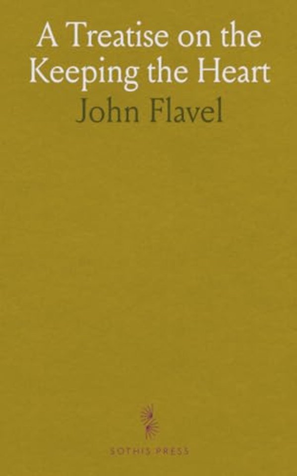 Treatise on the Keeping the Heart