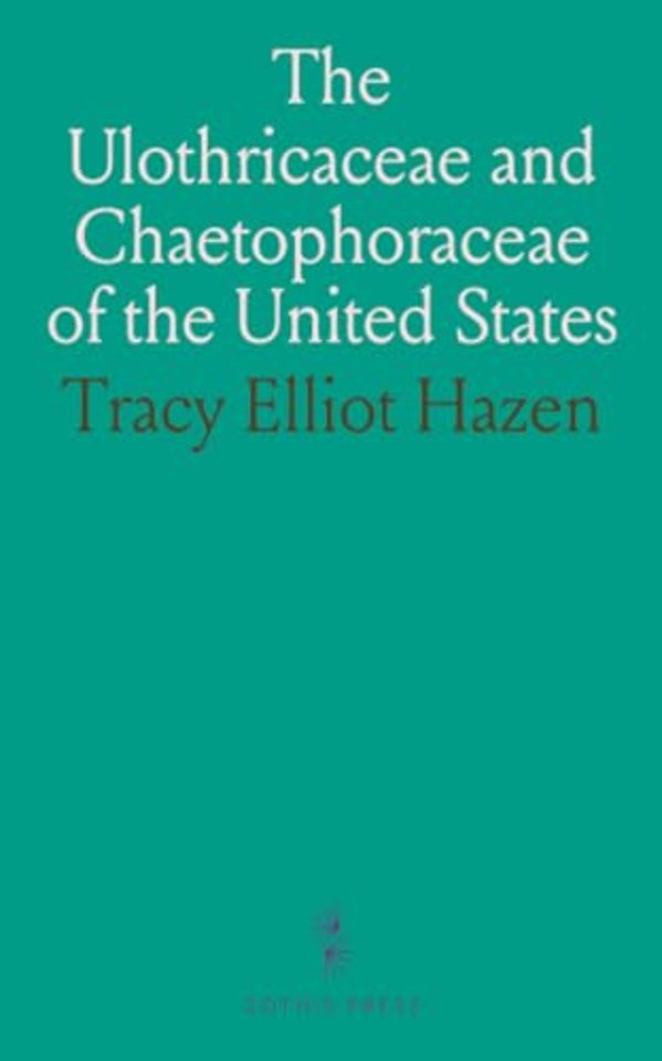 Ulothricaceae and Chaetophoraceae of the United States