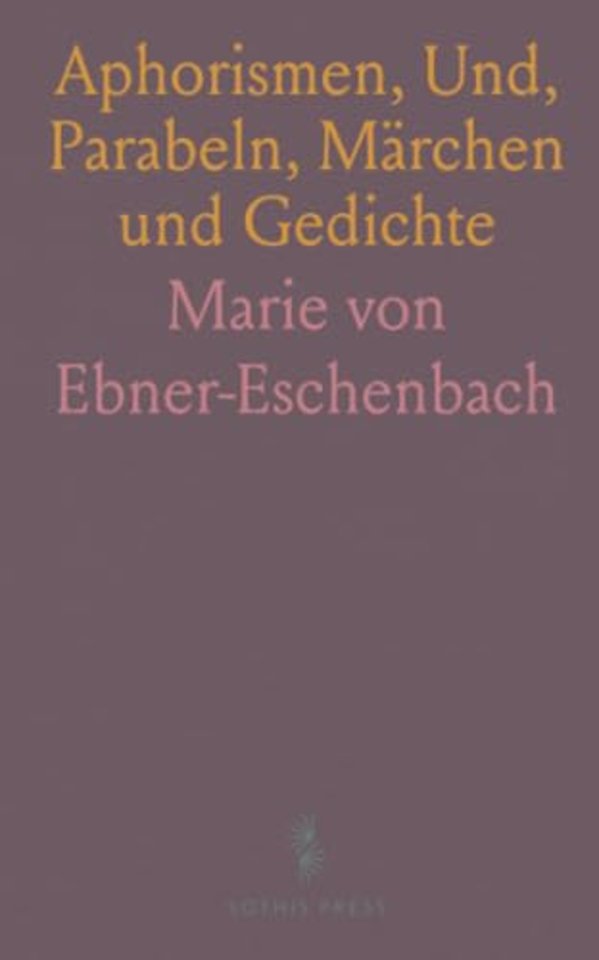 Aphorismen, Und, Parabeln, Marchen und Gedichte