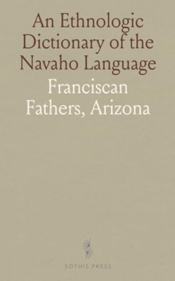 Ethnologic Dictionary of the Navaho Language