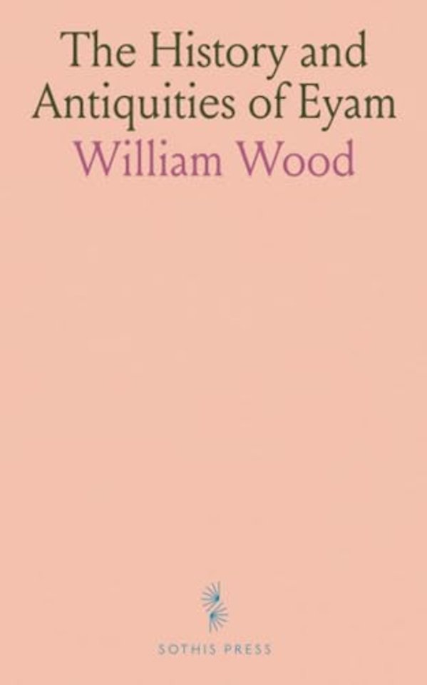 History and Antiquities of Eyam