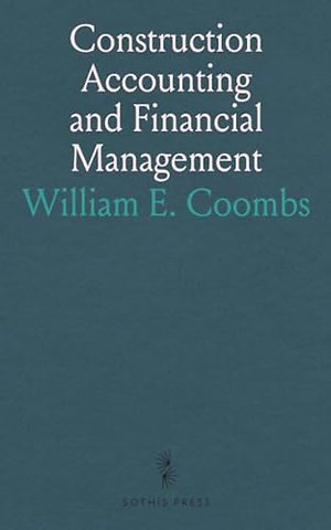 Construction Accounting and Financial Management