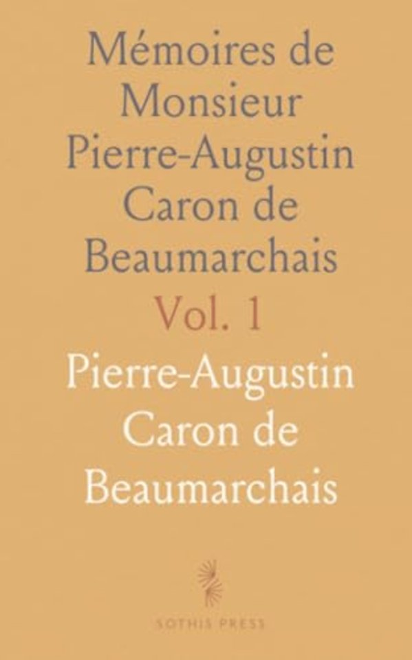 Memoires de Monsieur Pierre-Augustin Caron de Beaumarchais