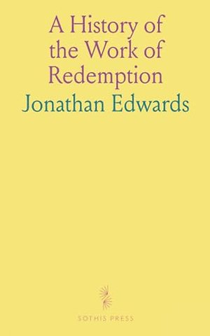 History of the Work of Redemption