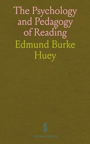 Psychology and Pedagogy of Reading