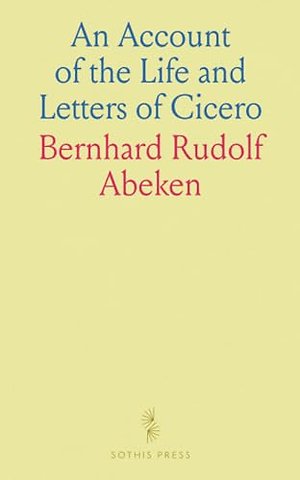 Account of the Life and Letters of Cicero
