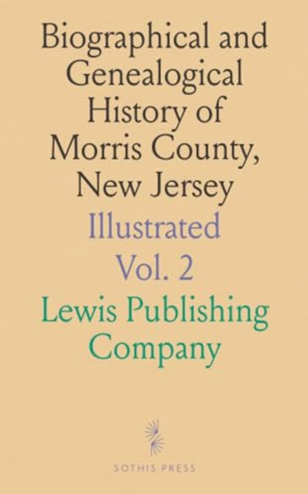 Biographical and Genealogical History of Morris County, New Jersey