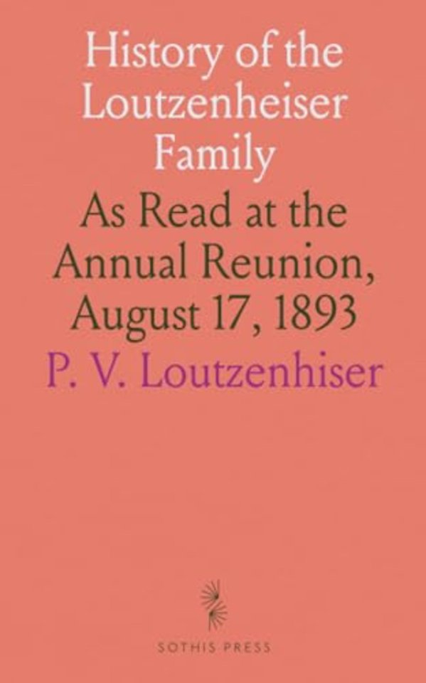 History of the Loutzenheiser Family