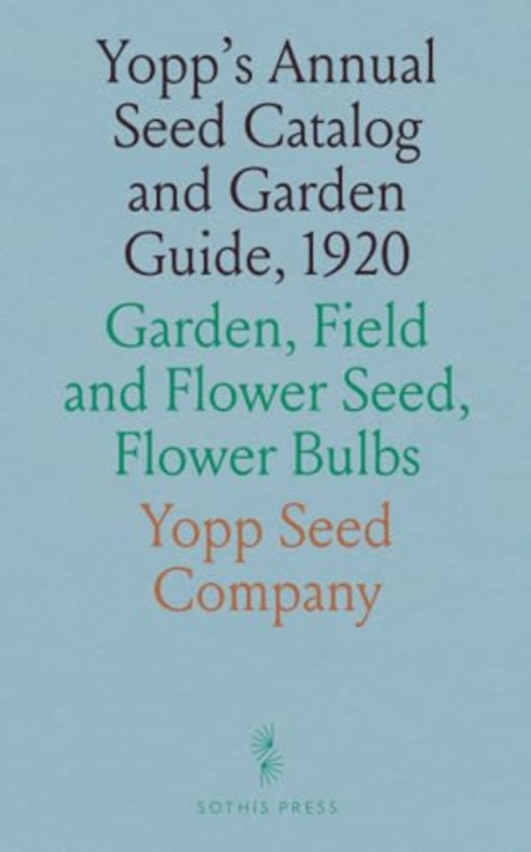 Yopp's Annual Seed Catalog and Garden Guide, 1920