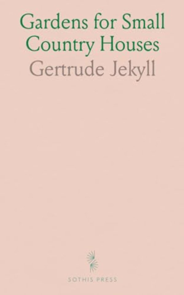 Gardens for Small Country Houses