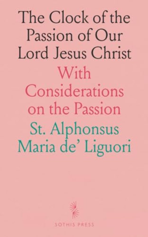 Clock of the Passion of Our Lord Jesus Christ