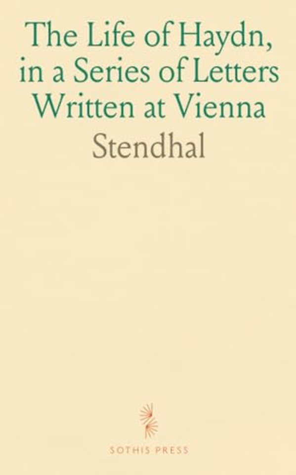 Life of Haydn, in a Series of Letters Written at Vienna