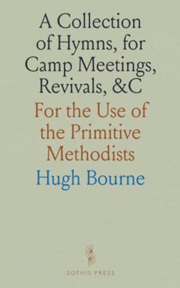 Collection of Hymns, for Camp Meetings, Revivals, &C