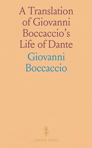 Translation of Giovanni Boccaccio's Life of Dante