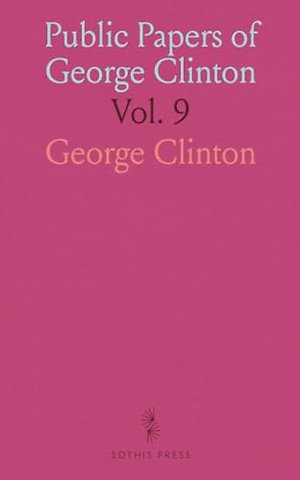 Public Papers of George Clinton