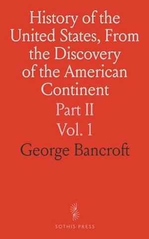 History of the United States, From the Discovery of the American Continent