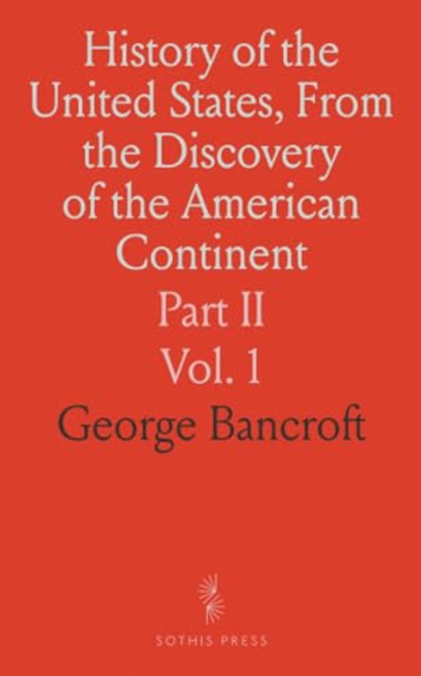 History of the United States, From the Discovery of the American Continent