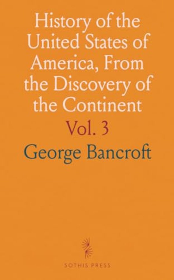 History of the United States of America, From the Discovery of the Continent