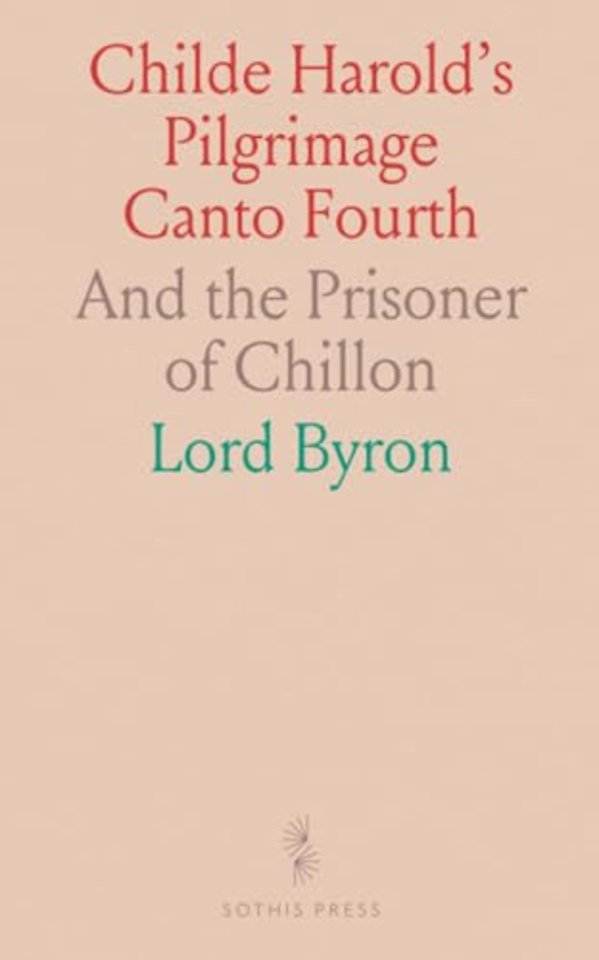 Childe Harold's Pilgrimage Canto Fourth