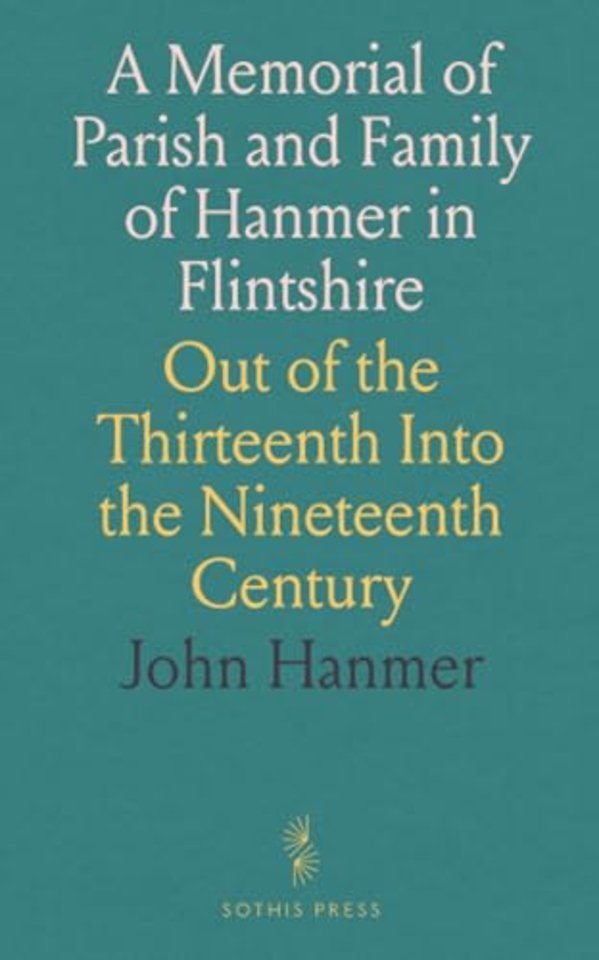 Memorial of Parish and Family of Hanmer in Flintshire