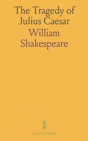 Tragedy of Julius Caesar