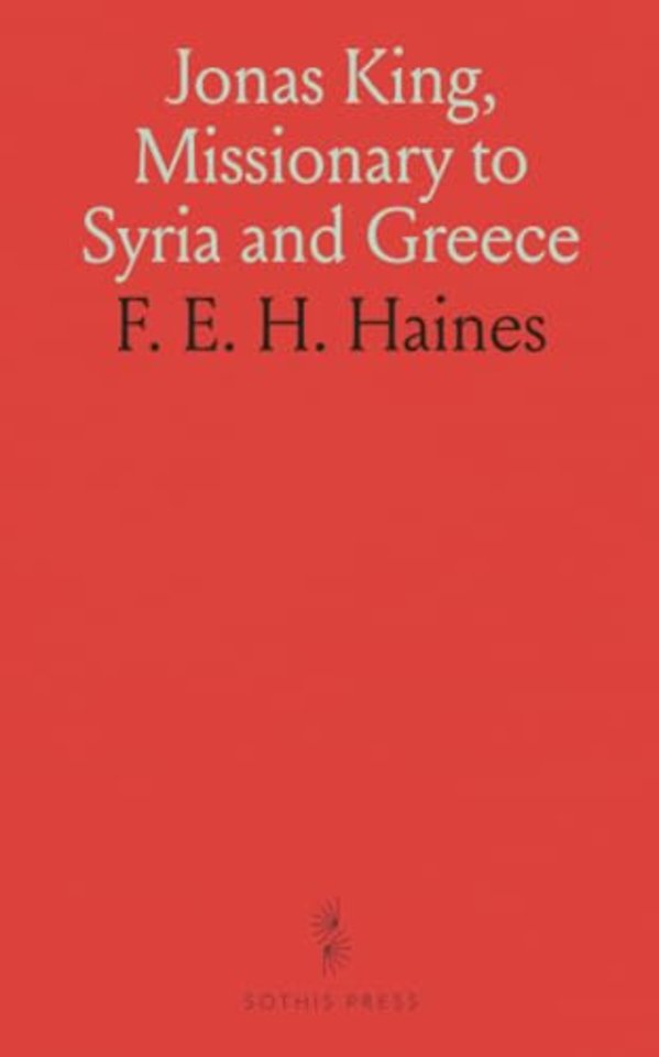 Jonas King, Missionary to Syria and Greece