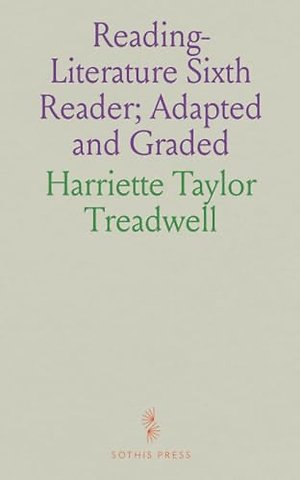Reading-Literature Sixth Reader; Adapted and Graded