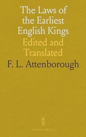Laws of the Earliest English Kings