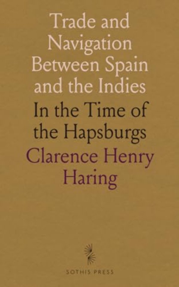 Trade and Navigation Between Spain and the Indies
