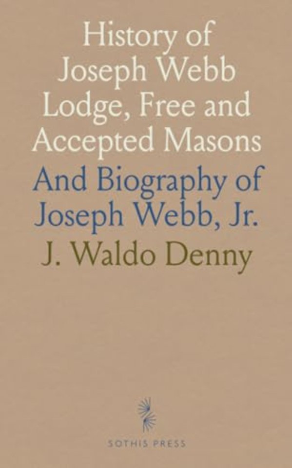 History of Joseph Webb Lodge, Free and Accepted Masons