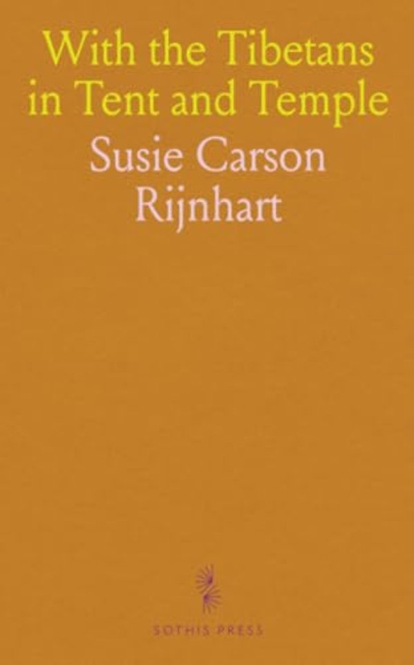 With the Tibetans in Tent and Temple