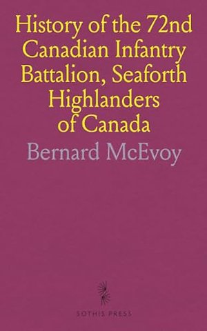 History of the 72nd Canadian Infantry Battalion, Seaforth Highlanders of Canada