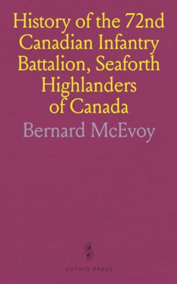 History of the 72nd Canadian Infantry Battalion, Seaforth Highlanders of Canada