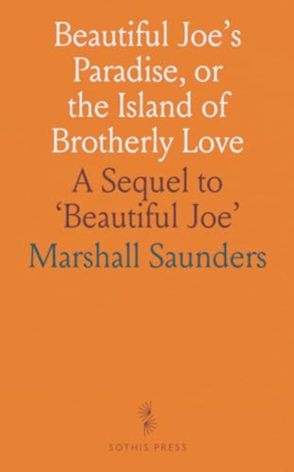 Beautiful Joe's Paradise, or the Island of Brotherly Love