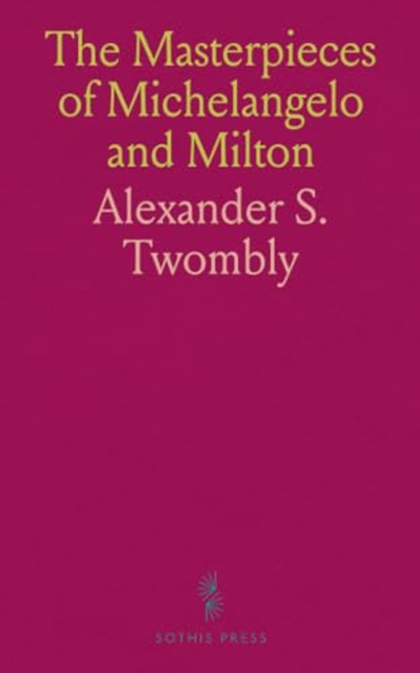 Masterpieces of Michelangelo and Milton