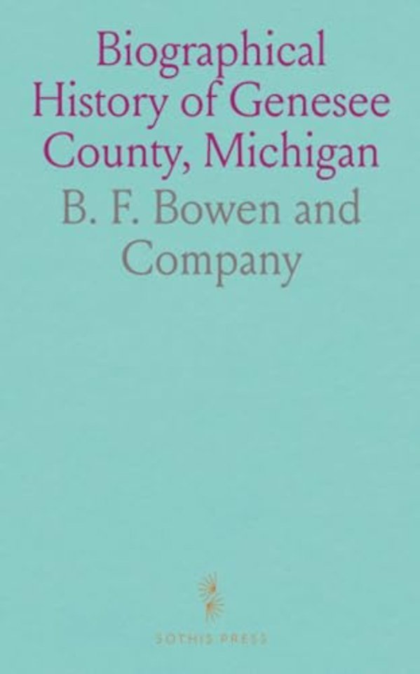 Biographical History of Genesee County, Michigan