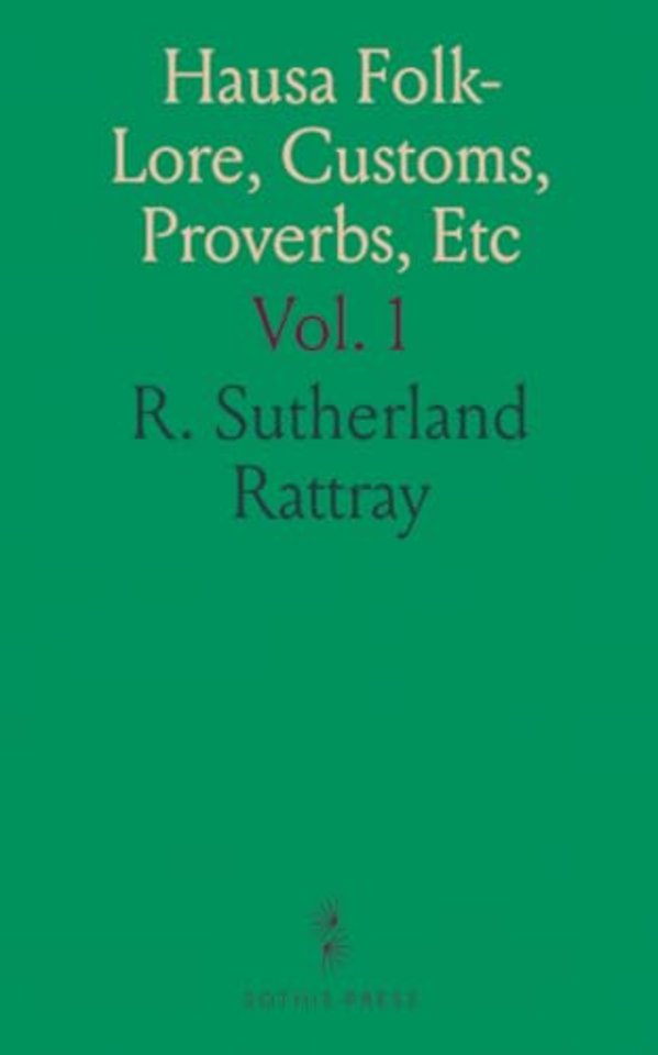 Hausa Folk-Lore, Customs, Proverbs, Etc