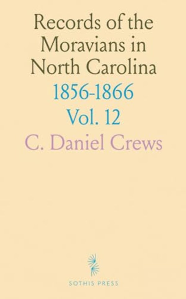Records of the Moravians in North Carolina