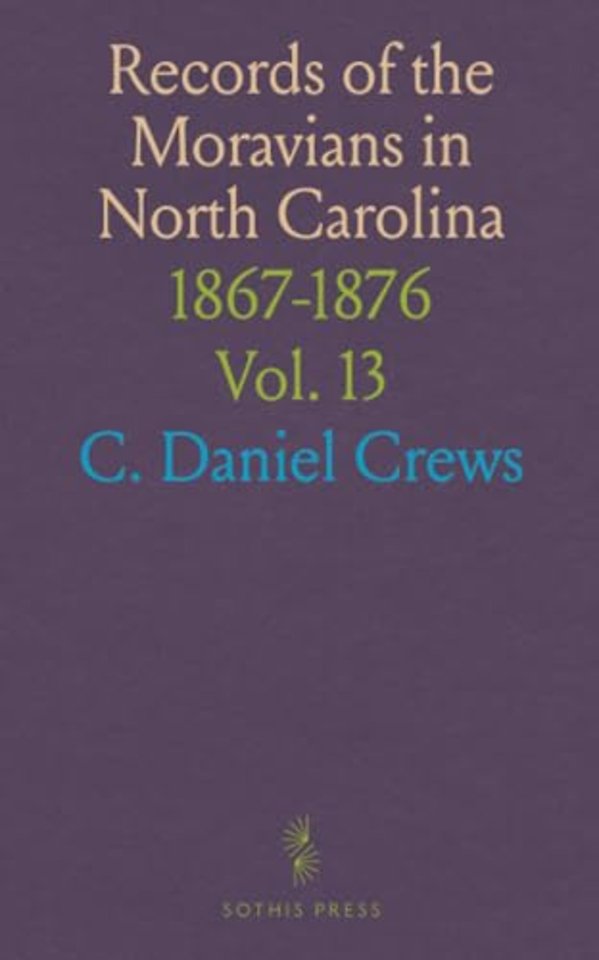 Records of the Moravians in North Carolina