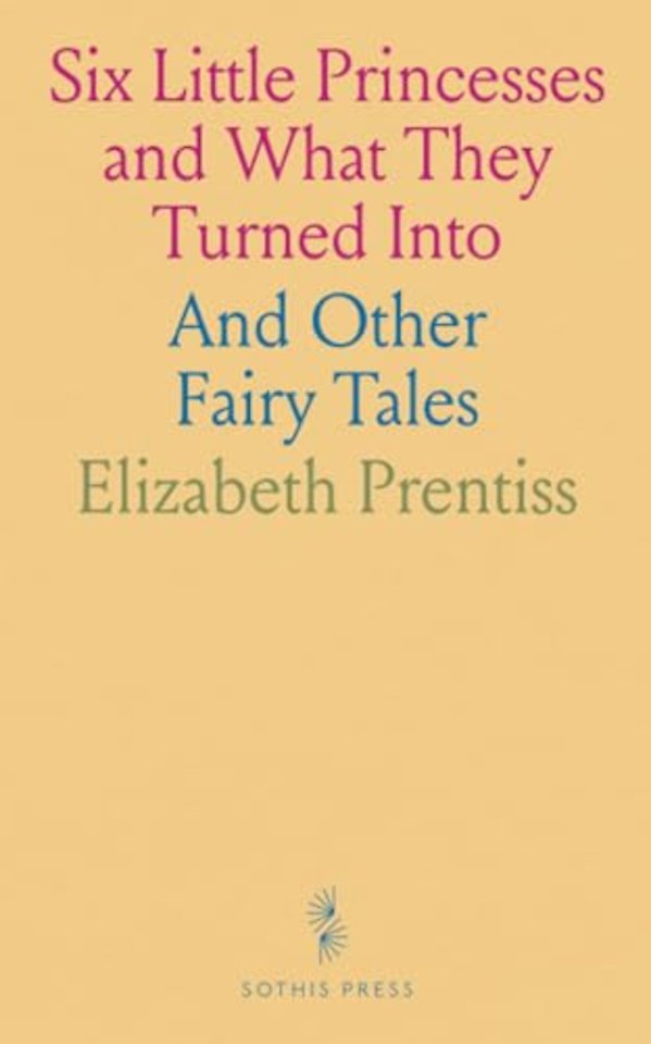 Six Little Princesses and What They Turned Into