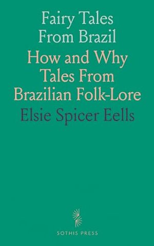 Fairy Tales From Brazil
