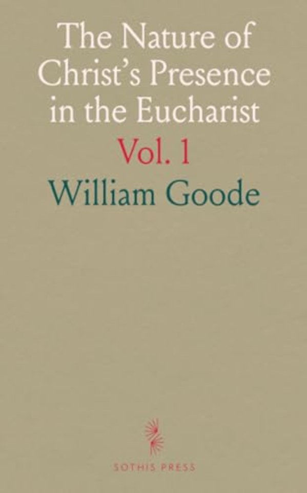 Nature of Christ's Presence in the Eucharist