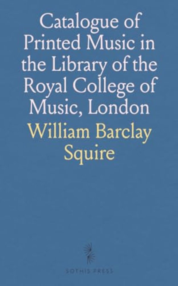 Catalogue of Printed Music in the Library of the Royal College of Music, London