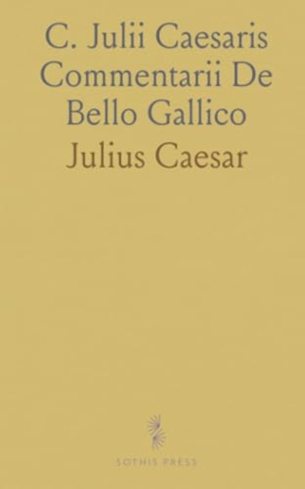 C. Julii Caesaris Commentarii De Bello Gallico